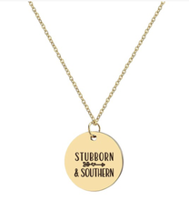 Load image into Gallery viewer, Southern &amp; Stubborn Necklace