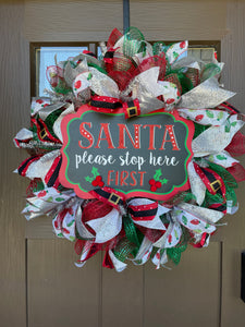 "Santa Stop Here" Wreath - FREE SHIPPING